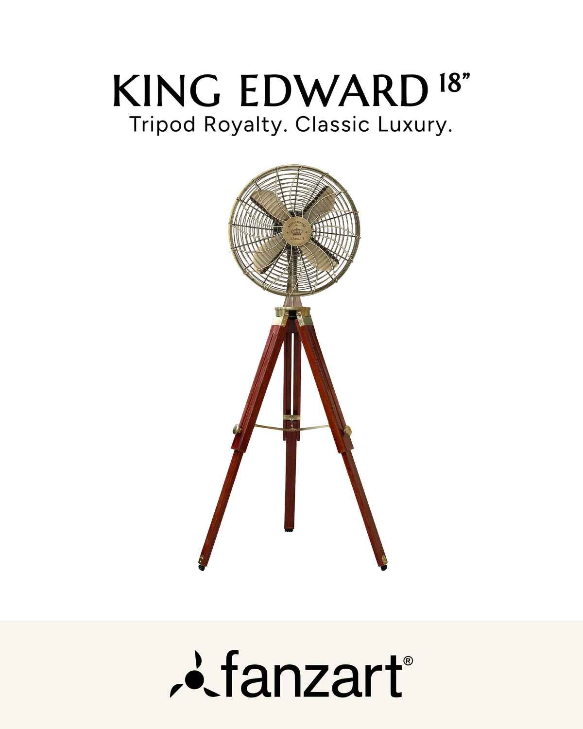 King Edward 18''- Royal Tripods Fan