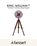 King William 12''- Royal Tripods Fan